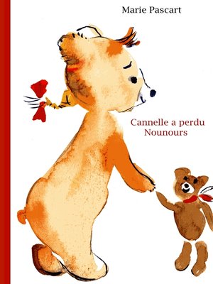 cover image of Cannelle a perdu Nounours